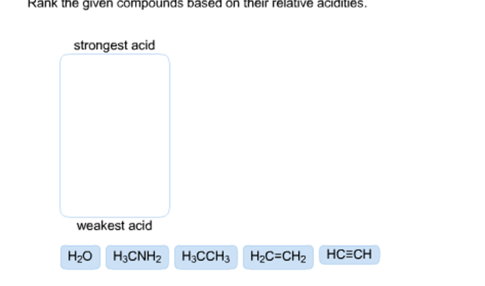 Relative rank compounds based their given chemistry bronsted acid weakest strongest nh2 answers questions he